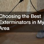 Choosing the Best Exterminators in My Area